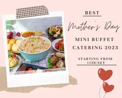 Best Mother’s Day Mini Buffet Catering 2023 Starting From $138/set